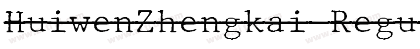 HuiwenZhengkai Regul字体转换